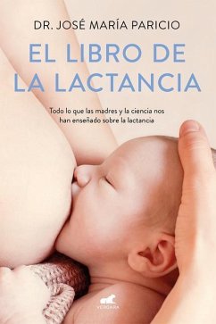 El Libro de la Lactancia / The Breastfeeding Book - Paricio, Jose Maria