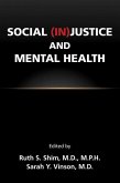 Social (In)Justice and Mental Health