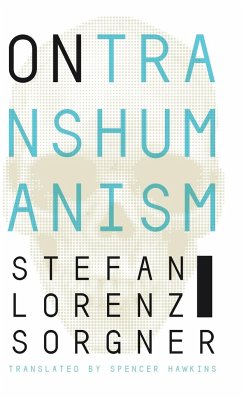 On Transhumanism - Sorgner, Stefan Lorenz