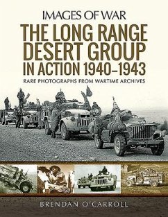 The Long Range Desert Group in Action 1940-1943 - O'Carroll, Brendan