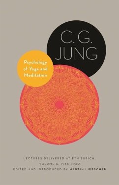 Psychology of Yoga and Meditation - Jung, C. G.
