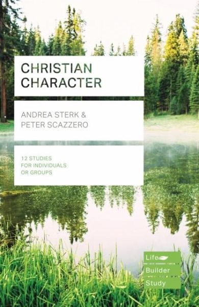 Christian Character (Lifebuilder Study Guides) Christian Character (Lifebuilder Study Guides)