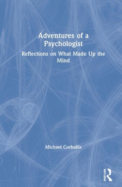 Adventures of a Psychologist - Corballis, Michael