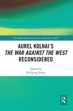 Cover Aurel Kolnai's The War AGAINST the West Reconsidered