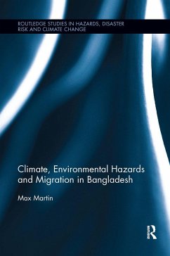 Climate, Environmental Hazards and Migration in Bangladesh - Martin, Max