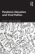 Pandemic Education and Viral Politics - Bild 1