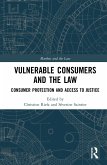 Vulnerable Consumers and the Law