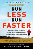 Runner's World Run Less Run Faster: Become a Faster, Stronger Runner with the Revolutionary 3-Runs-A-Week Training Program