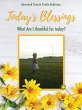 Today's Blessings: What Am I thankful... - Bild 1