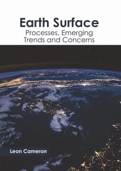 Earth Surface: Processes, Emerging Trends and Concerns