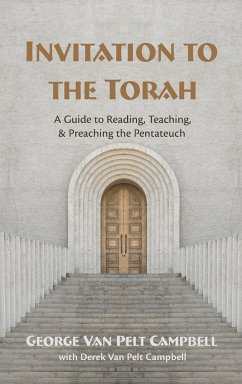 Invitation to the Torah - Campbell, George Van Pelt