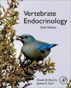 Vertebrate Endocrinology - Norris, David O. (Professor of Integrative Physiology, University of; Carr, James A. (Professor and Faculty Director, Joint Admission Medi