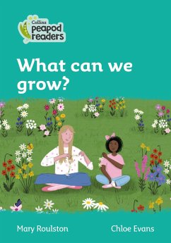 What can we grow? - Roulston, Mary