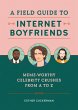 A Field Guide to Internet Boyfriends - Bild 1