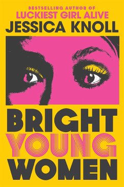 Bright Young Women - Knoll, Jessica