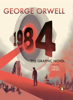 Nineteen Eighty-Four. The Graphic Novel - Orwell, George