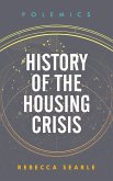 History of the Housing Crisis