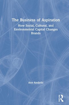 The Business of Aspiration - Andjelic, Ana