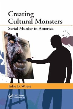 Creating Cultural Monsters - Wiest, Julie B