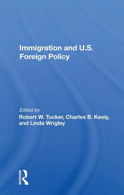 Immigration And U.s. Foreign Policy - Tucker, Robert W