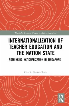 Internationalization of Teacher Education and the Nation State - Nazeer-Ikeda, Rita Z