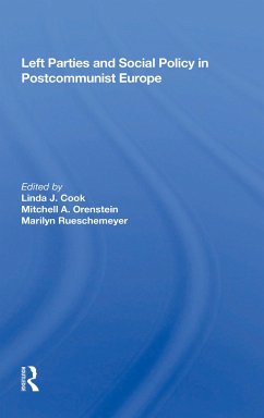 Left Parties And Social Policy In Postcommunist Europe - Cook, Linda J