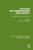 Nuclear Decommissioning and Society