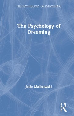 The Psychology of Dreaming - Malinowski, Josie