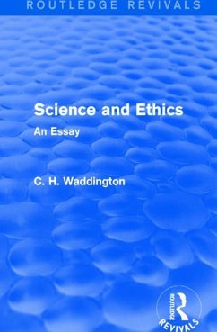 Science and Ethics - Waddington, C H