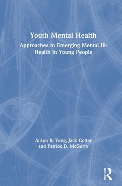 Youth Mental Health - Yung, Alison R; Cotter, Jack; McGorry, Patrick D