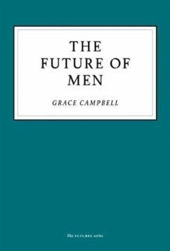 The Future of Men - Campbell, Grace