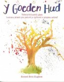 Goeden Hud, Y - Ysbrydoliaeth gan Luniau Plant yn Ystod y Cyfnod o Ynysu Adref Goeden Hud, Y - Ysbrydoliaeth gan Luniau Plant yn Ystod y Cyfnod o Ynysu Adref