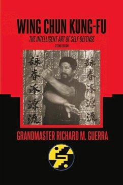 Wing Chun: The Intelligent Art of Self Defense - Guerra, Richard