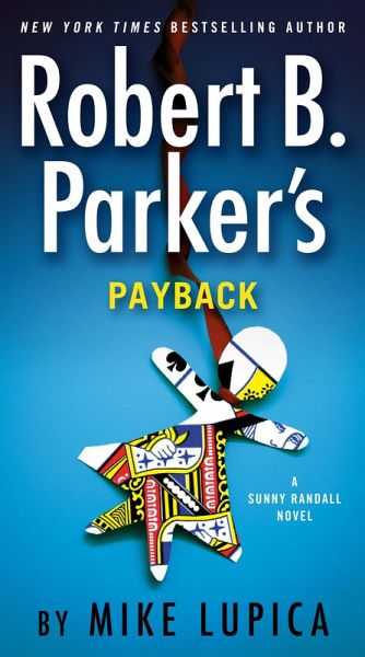 Robert B. Parker's Payback (eBook, ePUB) Robert B. Parker's Payback (eBook, ePUB)