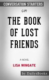 The Book of Lost Friends: A Novel by Lisa Wingate: Conversation Starters (eBook, ePUB)