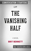 The Vanishing Half: A Novel by Brit Bennett: Conversation Starters (eBook, ePUB)