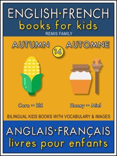 14 - Autumn   Automne - English French Books for Kids (Anglais Français Livres pour Enfants) (eBook, ePUB) - Family, Remis