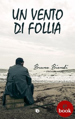 Un vento di follia (eBook, ePUB) - Biondi, Bruno