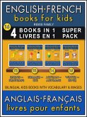 16 - 4 Books in 1 - 4 Livres en 1 (Super Pack) - English French Books for Kids (Anglais Français Livres pour Enfants) (eBook, ePUB)