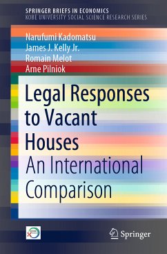 Legal Responses to Vacant Houses (eBook, PDF) - Kadomatsu, Narufumi; Kelly Jr., James J.; Melot, Romain; Pilniok, Arne