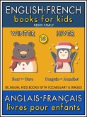 15 - Winter   Hiver - English French Books for Kids (Anglais Français Livres pour Enfants) (eBook, ePUB)