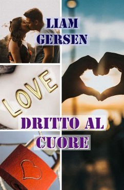 Dritto al cuore (eBook, ePUB) - Gersen, Liam