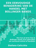 Een eenvoudige benadering van de handel met Bollinger bands (eBook, ePUB)
