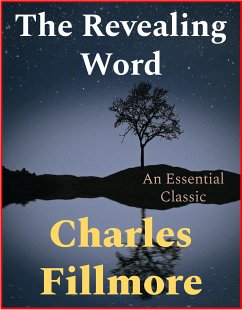 The Revealing Word (eBook, ePUB) - Fillmore, Charles