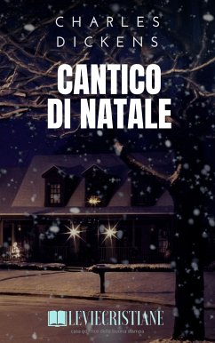 Il Cantico di Natale (eBook, ePUB) - Dickens, Charles