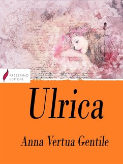 Ulrica (eBook, ePUB) - Vertua Gentile, Anna