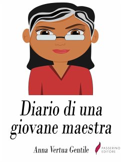 Diario di una giovane maestra (eBook, ePUB) - Vertua Gentile, Anna