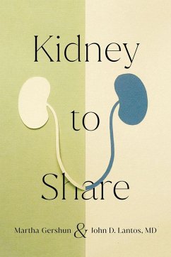 Kidney to Share (eBook, ePUB) - Gershun, Martha; Lantos, John D.