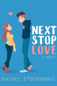 Next Stop Love (eBook, ePUB) - Stockbridge, Rachel