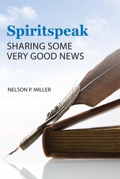 Spiritspeak - Miller, Nelson P